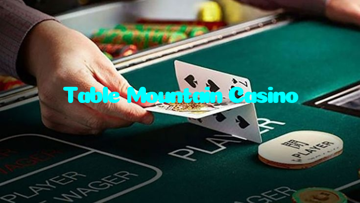 Table Mountain Casino